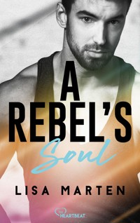 A Rebel's Soul - Lisa Marten - E-Book
