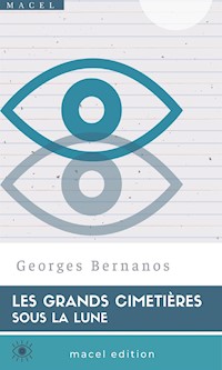 Les grands Cimetières sous la Lune - Georges  Bernanos - E-Book