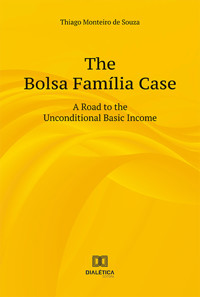 The Bolsa Família Case - Thiago Monteiro de Souza - E-Book