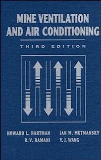 Mine Ventilation and Air Conditioning - Howard L. Hartman - E-Book