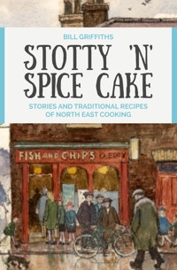 Stotty 'n' Spice Cake - Bill Griffiths - E-Book