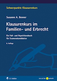 Klausurenkurs im Familien- und Erbrecht - Susanne Benner - E-Book