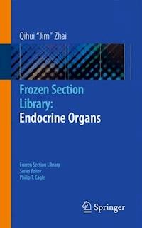 Frozen Section Library: Endocrine Organs -  - E-Book