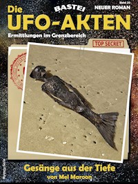 Die UFO-AKTEN 20 - Mel Maroon - E-Book