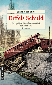 Eiffels Schuld - Stefan Haenni - E-Book