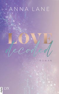 Love, decoded - Anna Lane - E-Book