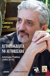 Autobiografía no autorizada - Gaetano Longo - E-Book