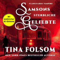 Samsons Sterbliche Geliebte - Tina Folsom - Hörbuch