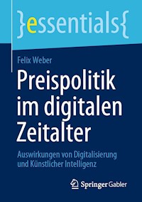 Preispolitik im digitalen Zeitalter - Felix Weber - E-Book