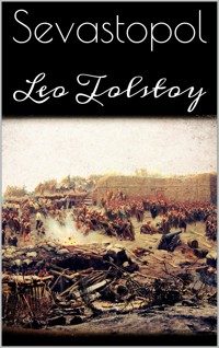 Sevastopol - Leo Tolstoy - E-Book