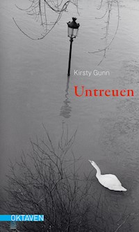 Untreuen - Kirsty Gunn - E-Book