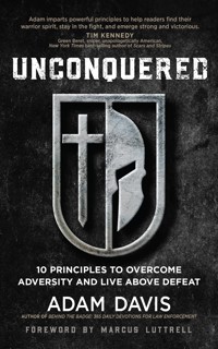 Unconquered - Adam Davis - E-Book
