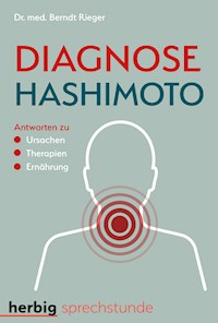 Diagnose Hashimoto - Berndt Rieger - E-Book