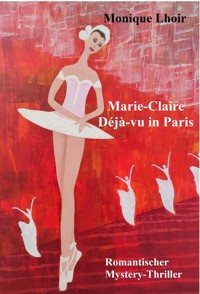 Marie-Claire - Déjà-vu in Paris - Monique Lhoir - E-Book