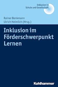 Inklusion im Förderschwerpunkt Lernen - - E-Book
