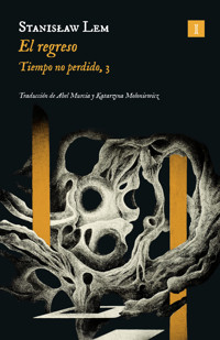 El regreso - Stanislaw Lem - E-Book