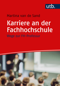 Karriere an der Fachhochschule - Martina van de Sand - E-Book