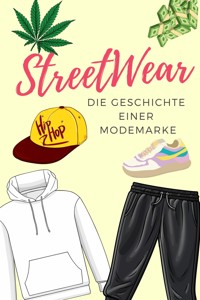StreetWear - Marcos Schneider - E-Book