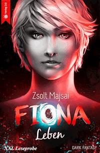 Fiona - Leben (Band 4 - XXL Leseprobe) - Zsolt Majsai - kostenlos E-Book