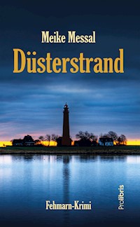 Düsterstrand - Meike Messal - E-Book + Hörbuch