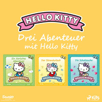 Drei Abenteuer mit Hello Kitty - Sanrio - Hörbuch
