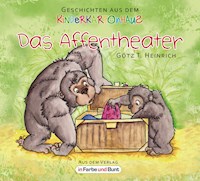 Das Affentheater - Götz T. Heinrich - E-Book