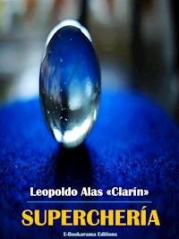 Superchería - Leopoldo Alas Clarín - E-Book