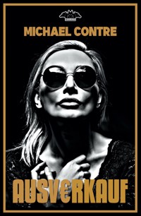 Ausverkauf - Michael Contre - E-Book