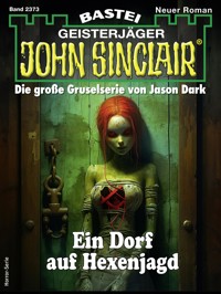 John Sinclair 2373 - Ian Rolf Hill - E-Book