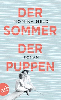 Der Sommer der Puppen - Monika Held - E-Book