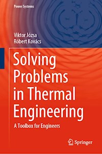 Solving Problems in Thermal Engineering - Viktor Józsa - E-Book