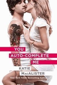 You Auto-Complete Me - Katie Macalister - E-Book