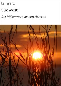 Südwest - karl glanz - E-Book