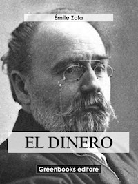 El dinero - Émile Zola - E-Book