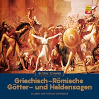 Griechisch-Römische Götter- und Heldensagen - Gustav Schwab - Hörbuch