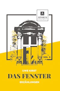 Das Fenster - Uwe Kirst - E-Book