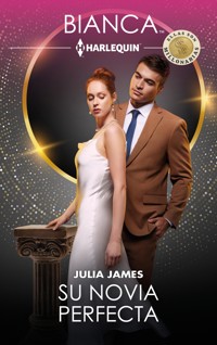 Su novia perfecta - Julia James - E-Book