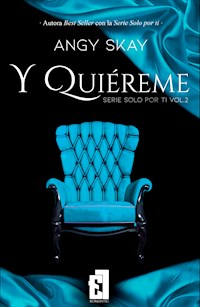 Y quiéreme - Angy Skay - E-Book