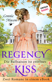 Regency Kiss - Die Ballsaison ist eröffnet - Connie Mason - E-Book