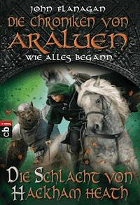 Die Chroniken von Araluen - Wie alles begann - John Flanagan - E-Book