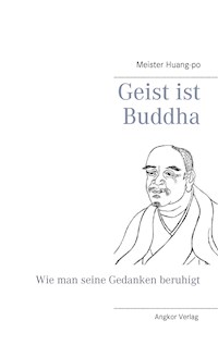 Geist ist Buddha - Meister Huang-po - E-Book