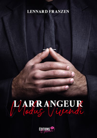 L'arrangeur - Lennard Franzen - E-Book