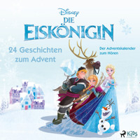 Die Eiskönigin – 24 Geschichten zum Advent: Der Adventskalender zum Hören - Disney - Hörbuch
