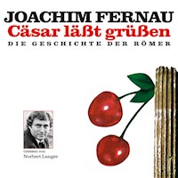 Cäsar läßt grüßen - Joachim Fernau - Hörbuch