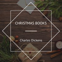 Christmas Books - Charles Dickens. - Hörbuch