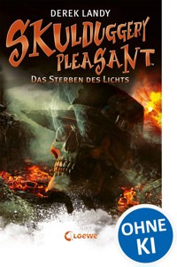 Skulduggery Pleasant (Band 9) - Das Sterben des Lichts - Derek Landy - E-Book