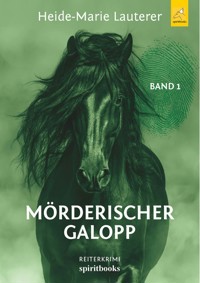 Mörderischer Galopp - Heide-Marie Lauterer - E-Book