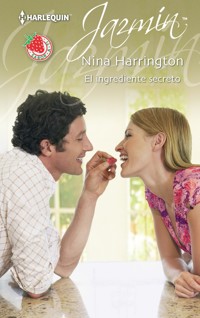 El ingrediente secreto - Nina Harrington - E-Book