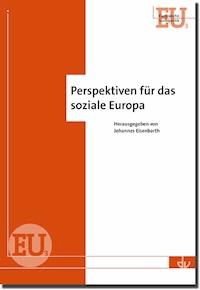 Perspektiven für das soziale Europa -  - E-Book