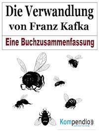 Die Verwandlung von Franz Kafka - Alessandro Dallmann - E-Book